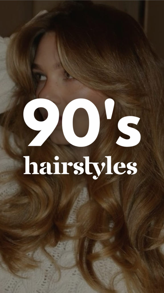 90's Hairstyles