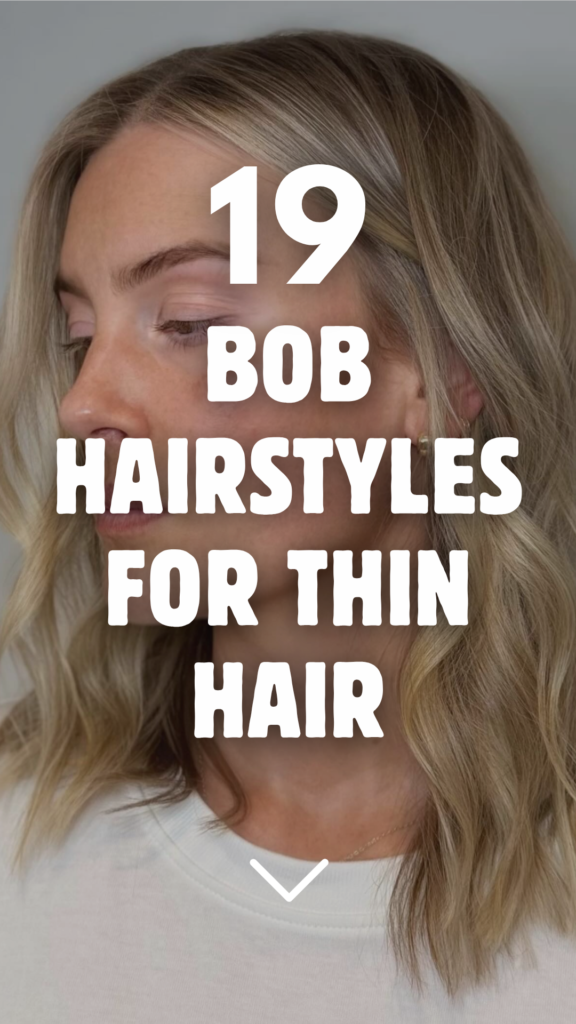 Bob Hairstyles for Thin Hair