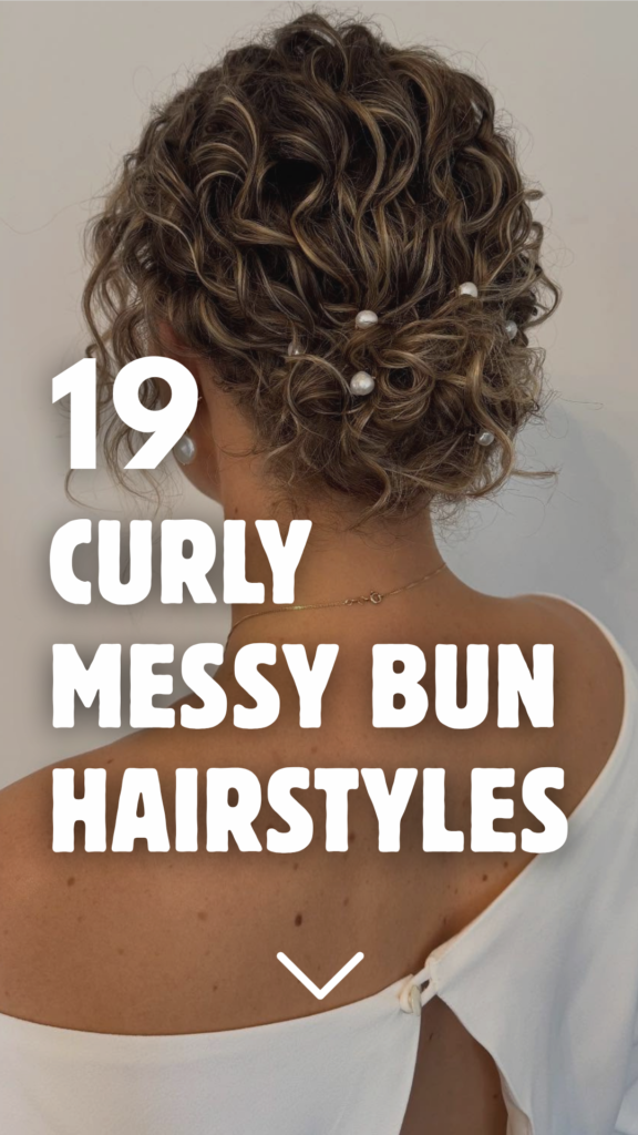 Curly Messy Bun Hairstyles