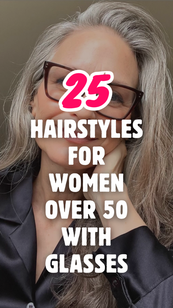 Hairstyles for Women Over 50 with Glasses