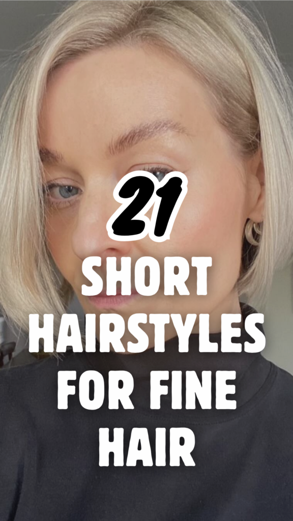 Short Hairstyles for Fine Hair