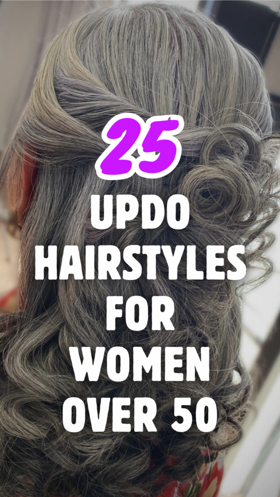 Updo Hairstyles for Women Over 50