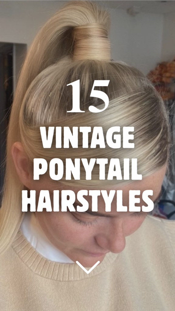 Vintage Ponytail Hairstyles
